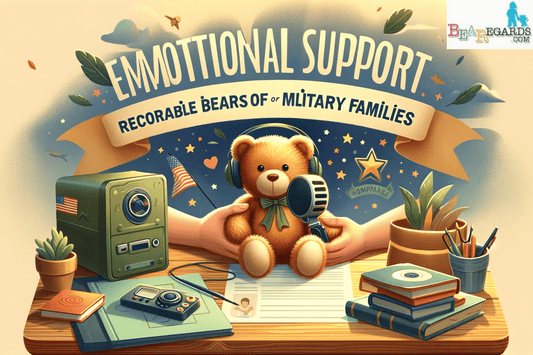 Recordable Teddy Bears: Keeping Military Families Close